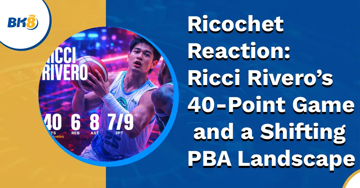 Ricci Rivero 40 Point Game
