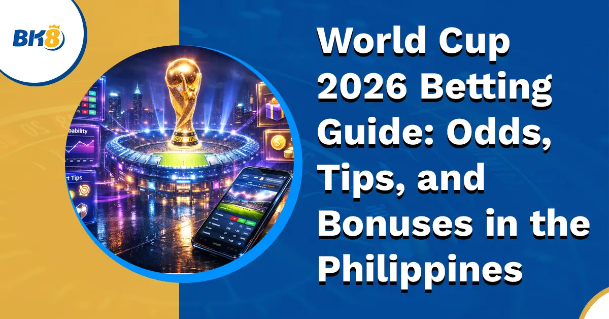 World Cup 2026 Betting Guide Odds Tips Bonuses